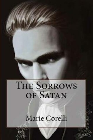 Cover of The Sorrows of Satan Marie Corelli