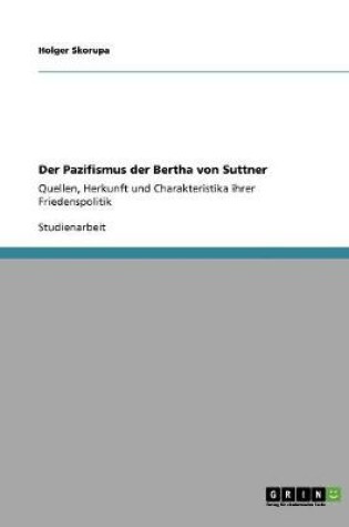 Cover of Der Pazifismus der Bertha von Suttner
