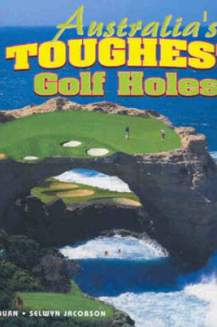 Cover of Australia's Toughest Golf Holes