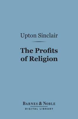 Cover of The Profits of Religion (Barnes & Noble Digital Library)