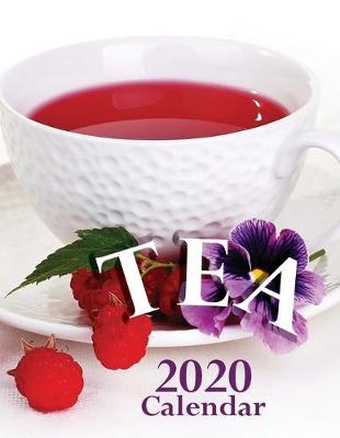 Book cover for Tea 2020 Calendar