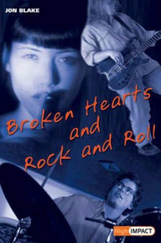 Cover of High Impact Set D Fiction: Broken Hearts and Rock and Roll