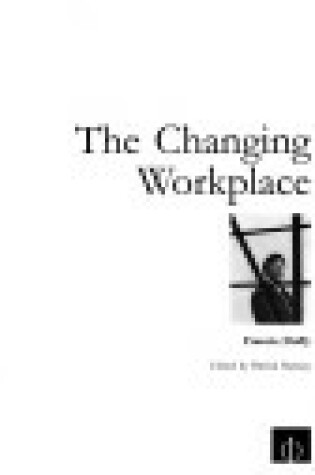 Cover of The Changing Workplace