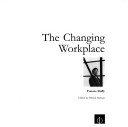 Book cover for The Changing Workplace