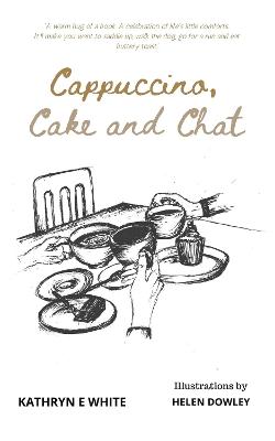 Cover of Cappuccino, Cake and Chat