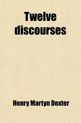 Book cover for Twelve Discourses