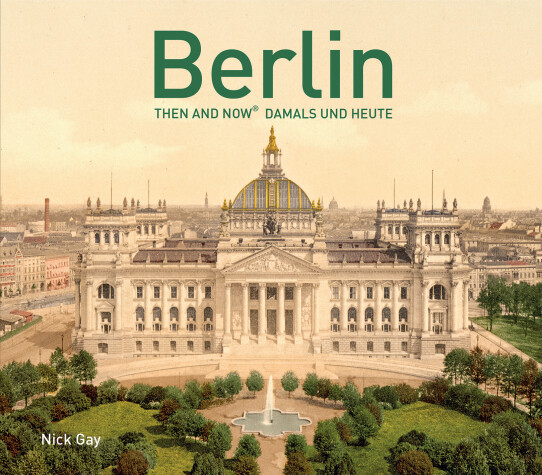 Book cover for Berlin Then and Now®