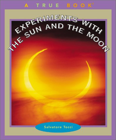 Book cover for Experiments with the Sun and Moon