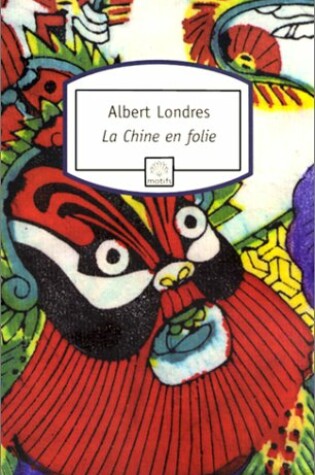 Cover of La Chine En Folie