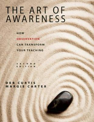 Book cover for Art of Awareness, Second Edition, The: How Observation Can Transform Your Teaching