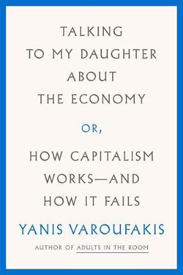 Book cover for Talking to My Daughter about the Economy