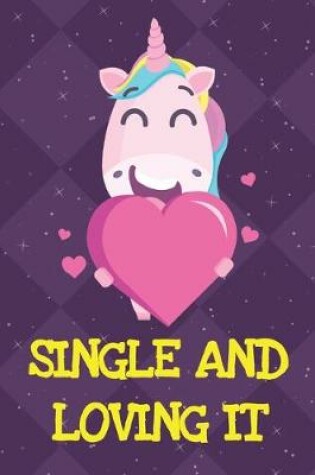 Cover of Single And Loving It