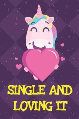 Book cover for Single And Loving It