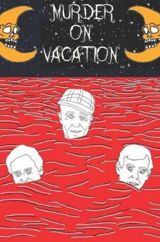 Cover of Murder On Vacation