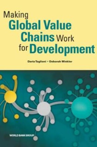 Cover of Making Global Value Chains Work for Development