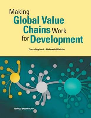 Book cover for Making Global Value Chains Work for Development