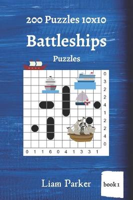 Cover of Battleships Puzzles - 200 Puzzles 10x10 (book 1)