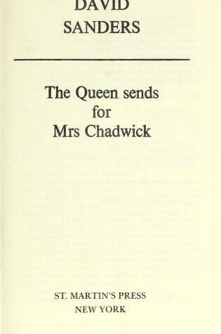 Cover of The Queen Sends for Mrs. Chadwick