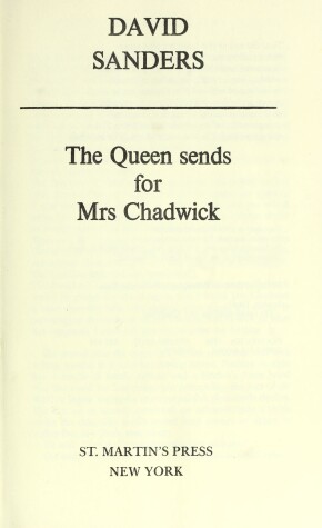 Book cover for The Queen Sends for Mrs. Chadwick