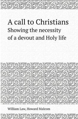 Book cover for A Call to Christians Showing the Necessity of a Devout and Holy Life