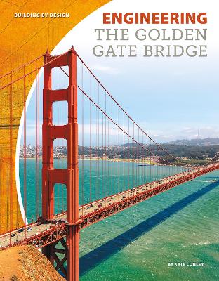 Cover of Engineering the Golden Gate Bridge