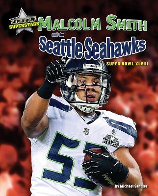 Book cover for Malcolm Smith and the Seattle Seahawks