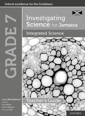 Book cover for Investigating Science for Jamaica: Integrated Science Teacher Guide: Grade 7