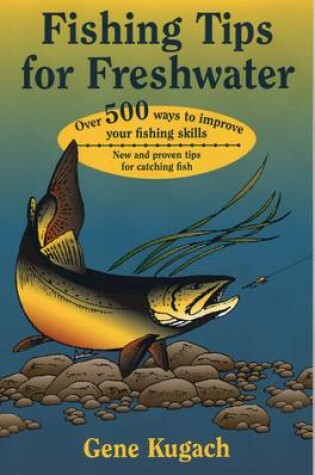 Cover of Fishing Tips for Freshwater