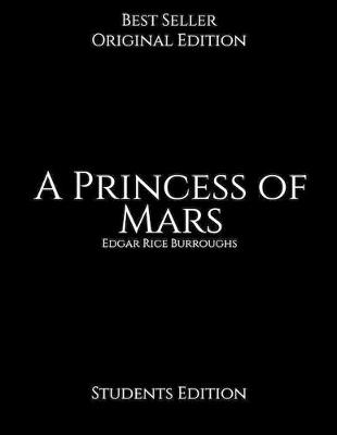 Book cover for A Princess of Mars, Students Edition