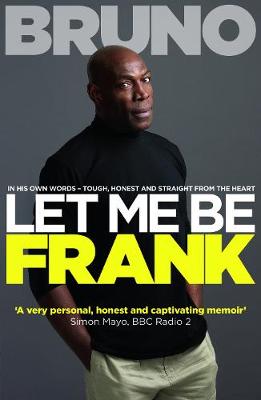 Book cover for Let Me Be Frank