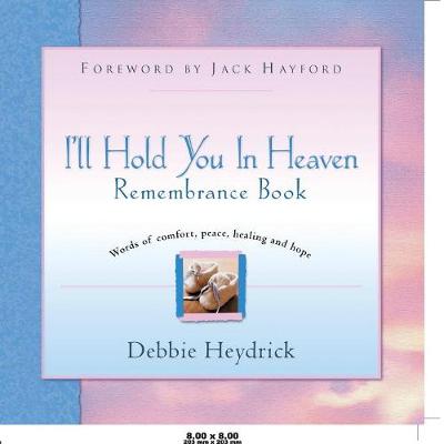 Book cover for I'll Hold You In Heaven Remembrance Book