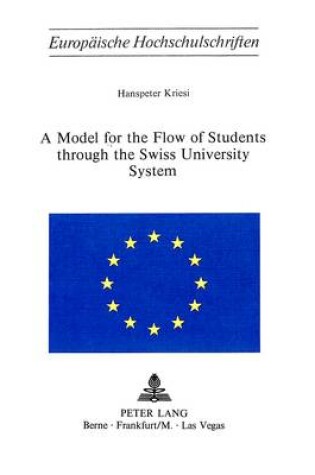 Cover of Model for the Flow of Students Through the Swiss University System