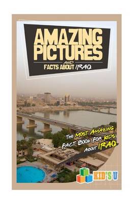 Book cover for Amazing Pictures and Facts about Iraq