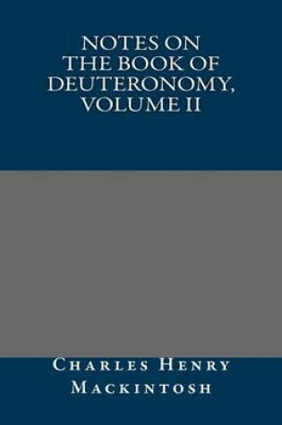 Cover of Notes on the Book of Deuteronomy, Volume II