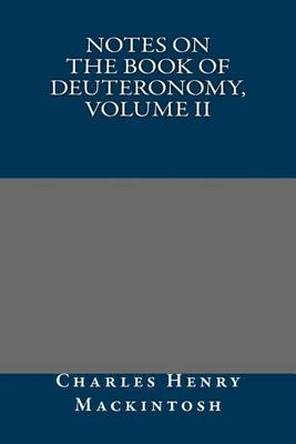 Book cover for Notes on the Book of Deuteronomy, Volume II