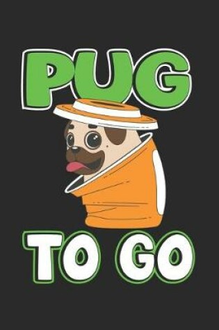 Cover of Pug To Go