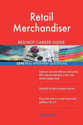 Book cover for Retail Merchandiser Red-Hot Career Guide; 2590 Real Interview Questions