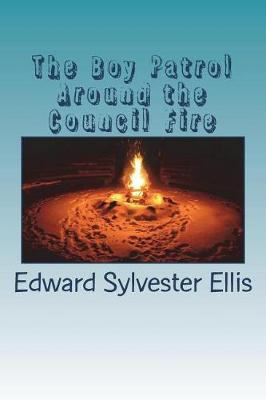 Book cover for The Boy Patrol Around the Council Fire