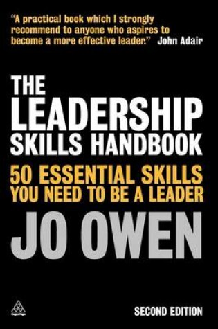 Cover of Leadership Skills Handbook, The: 50 Essential Skills You Need to Be a Leader