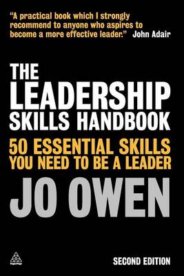 Book cover for Leadership Skills Handbook, The: 50 Essential Skills You Need to Be a Leader