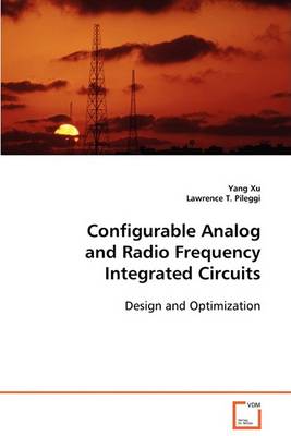 Book cover for Configurable Analog and Radio Frequency Integrated Circuits