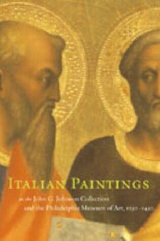 Cover of Italian Paintings, 1250–1450, in the John G. Johnson Collection and the Philadelphia Museum of Art