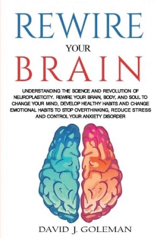 Cover of Rewire Your Brain