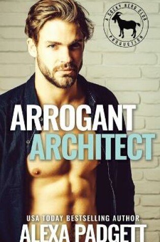 Cover of Arrogant Architect