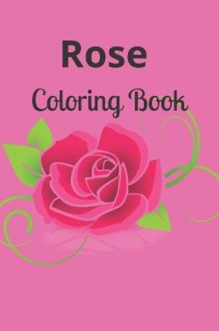 Cover of Rose Coloring Book