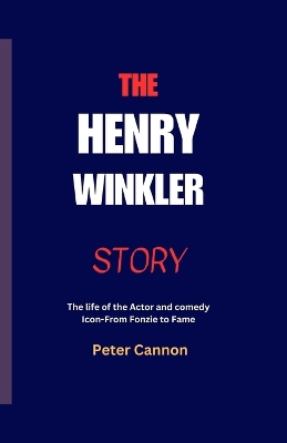 Book cover for The Henry Winkler Story