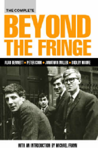 Cover of The Complete Beyond the Fringe