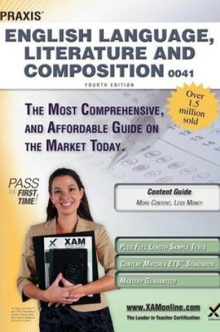 Cover of Praxis English Language, Literature and Composition 0041 Teacher Certification Study Guide Test Prep