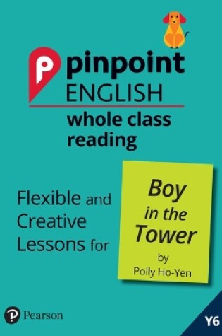 Cover of Pinpoint English Whole Class Reading Y6: Boy in the Tower