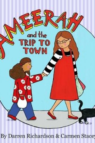 Cover of Ameerah and the Trip to Town